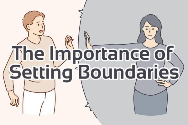 graphic / cartoon image of woman on the right with her arm up, man on the left. Text on top which says 'The importance of setting boundaries'