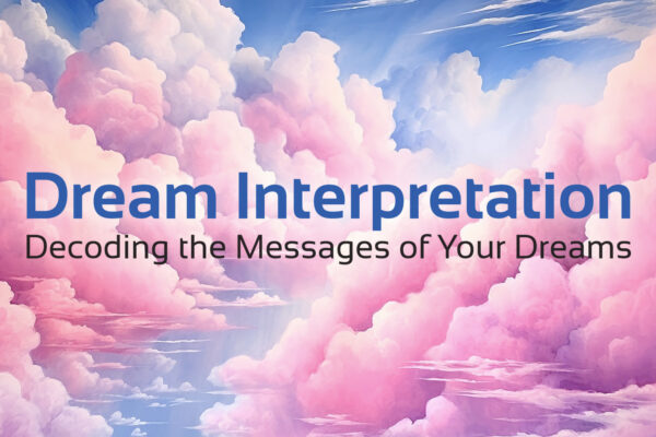 pink clouds in blue sky illustration with text below that says 'Dream Interpretation, Decoding the Messages of your Dreams'