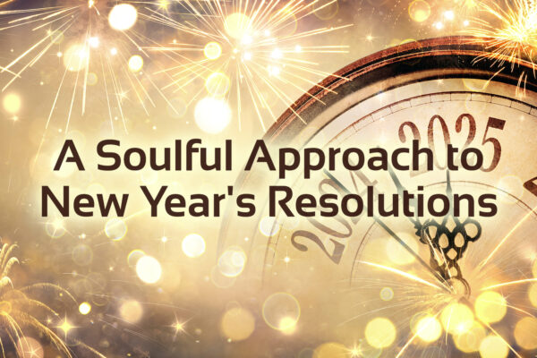 a soulful approach to new years resolutions text with image of clock showing 2024 and 2025