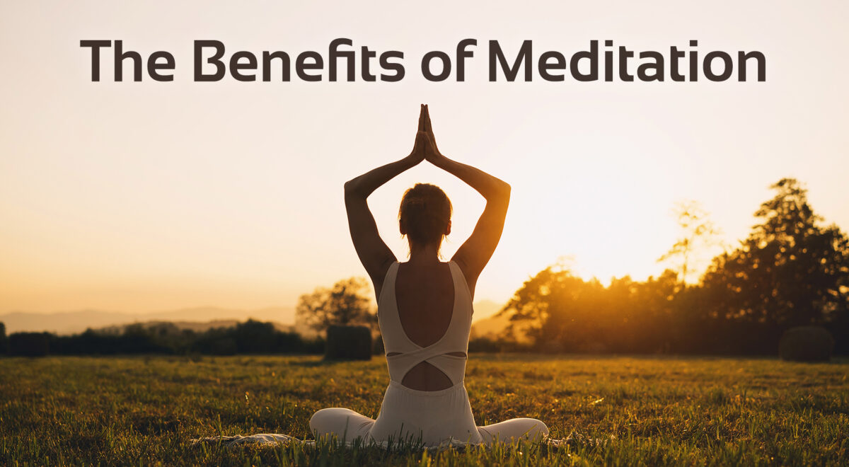 the benefits of meditation text with image of woman in yoga pose in nature