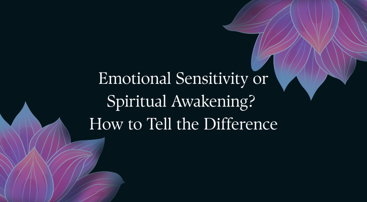 'Emotional Sensitivity or Spiritual Awakening? How to Tell the Difference' text with black background and lotus flowers