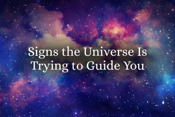 'Signs the Universe Is Trying to Guide You' text with background image of space cloud