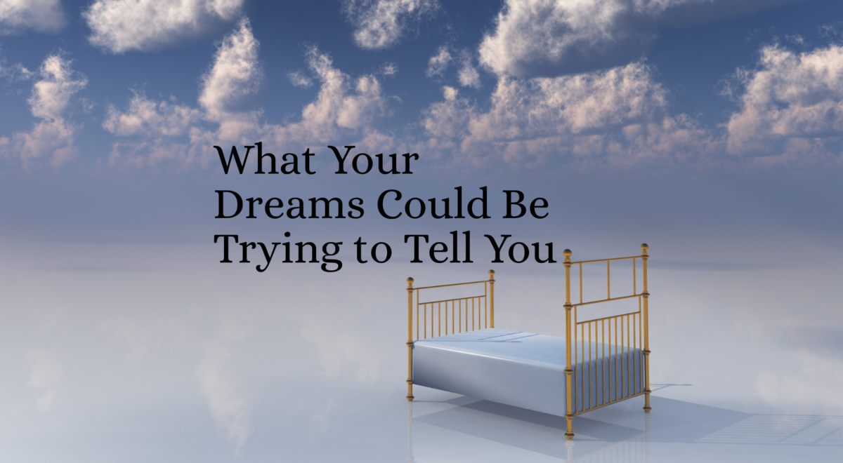 'What Your Dreams Could Be Trying to Tell You' text with background image of bed among clouds